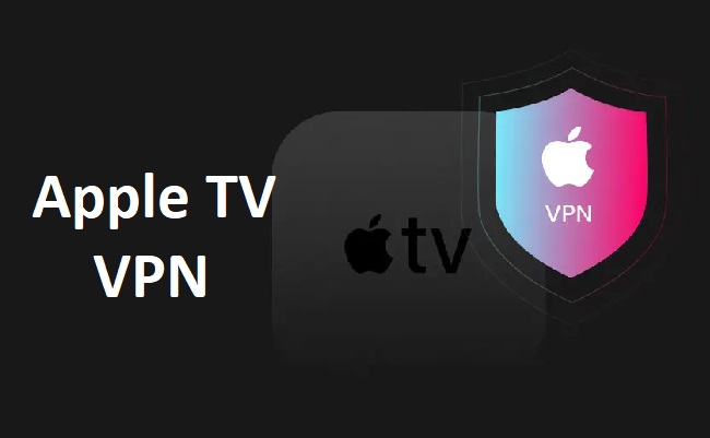 The Best Apple TV VPN for 2023